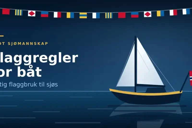 Flaggregler for båt: Riktig flaggbruk til sjøs