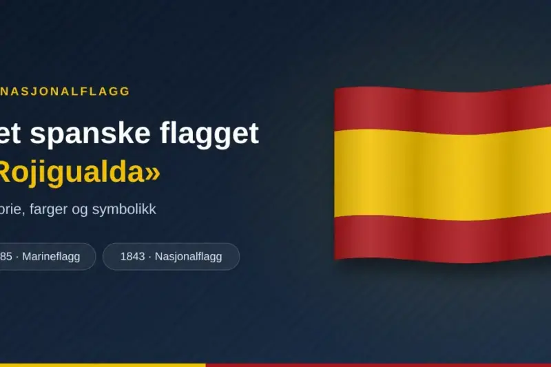 Det spanske flagget (Rojigualda): historie og symbolikk